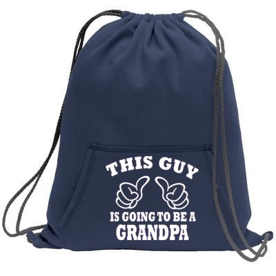 This Guy Is Going To Be A Grandpa Sweatshirt Cinch Pack Bag