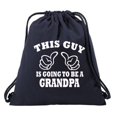 This Guy Is Going To Be A Grandpa Drawstring Bag