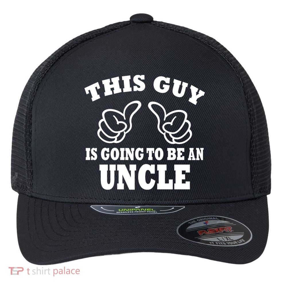 This Guy Is Going To Be An Uncle Flexfit Unipanel Trucker Cap
