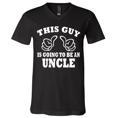 This Guy Is Going To Be An Uncle V-Neck T-Shirt
