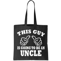 This Guy Is Going To Be An Uncle Bag