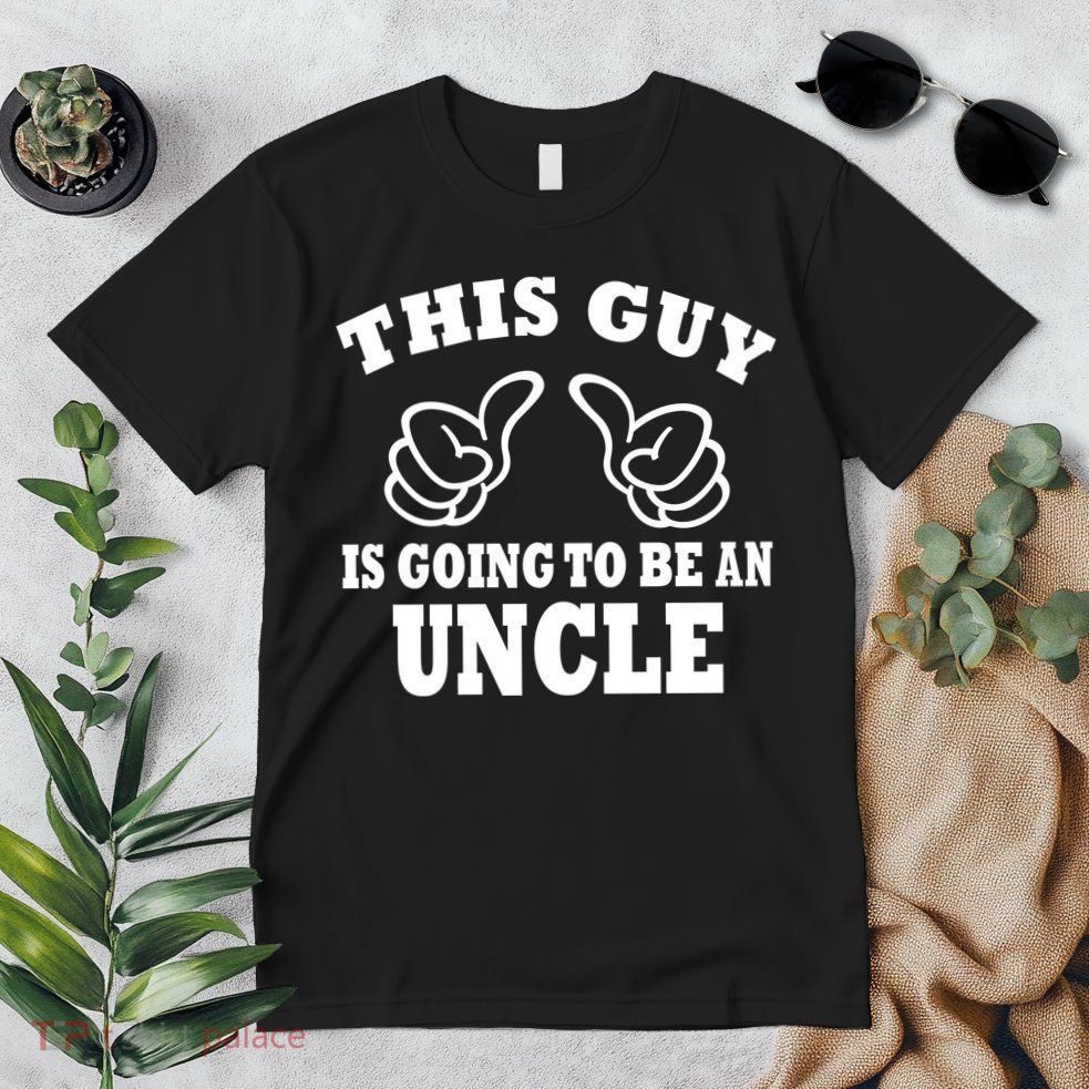 This Guy Is Going To Be An Uncle Premium T-Shirt