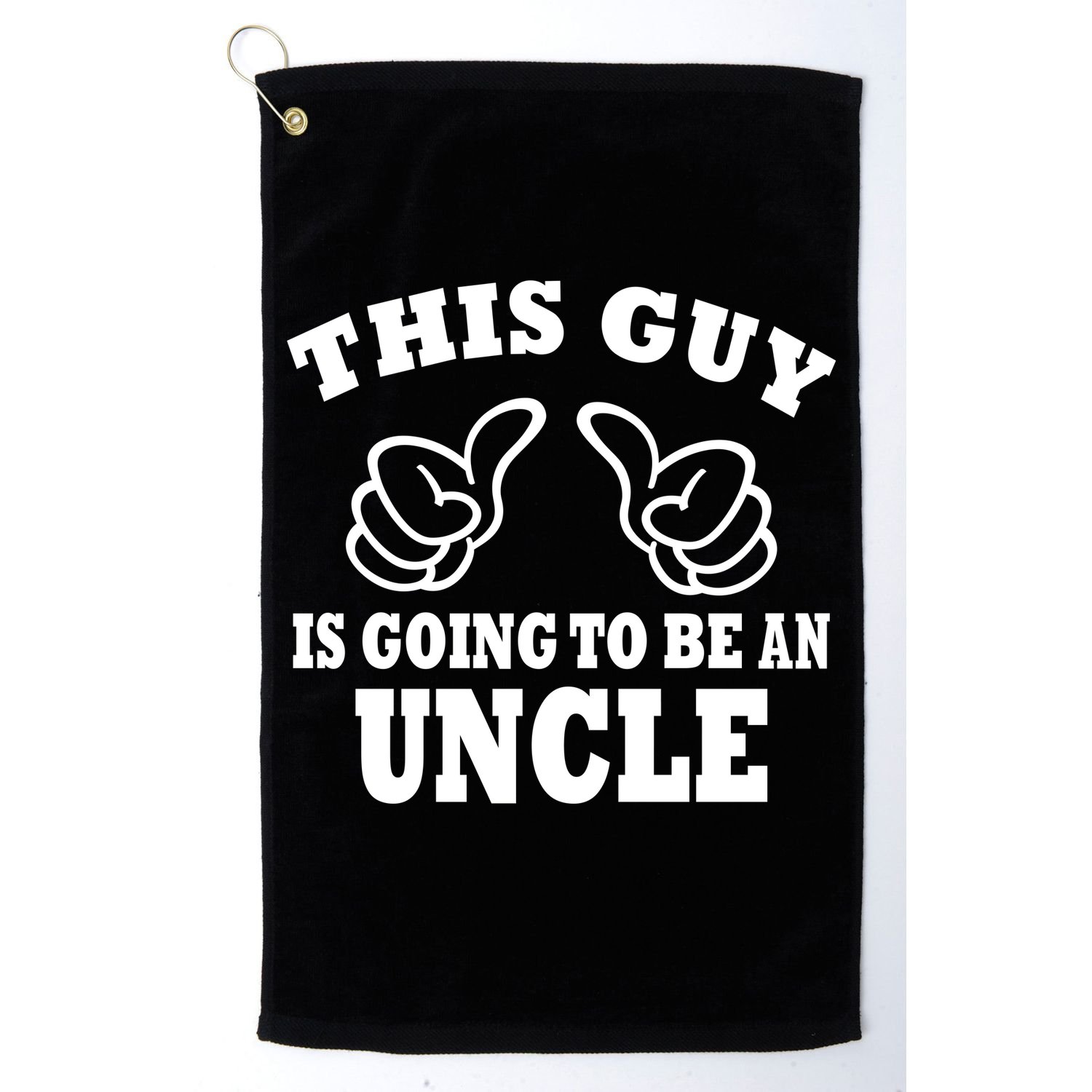 This Guy Is Going To Be An Uncle Golf Towel