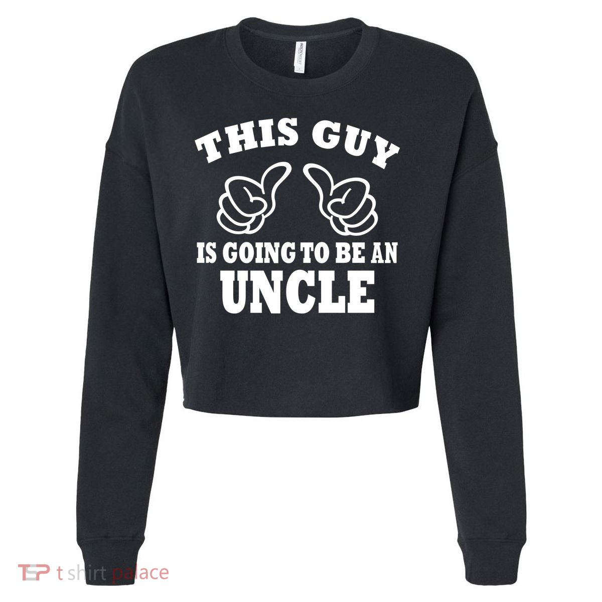 This Guy Is Going To Be An Uncle Cropped Pullover Crew