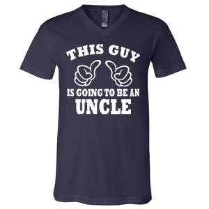 This Guy Is Going To Be An Uncle V-Neck T-Shirt