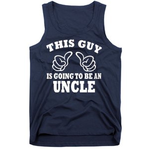 This Guy Is Going To Be An Uncle Tank Top