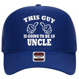 This Guy Is Going To Be An Uncle High Crown Mesh Back Trucker Hat