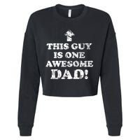 This Guy is One Awesome Dad Distressed Cropped Pullover Crew