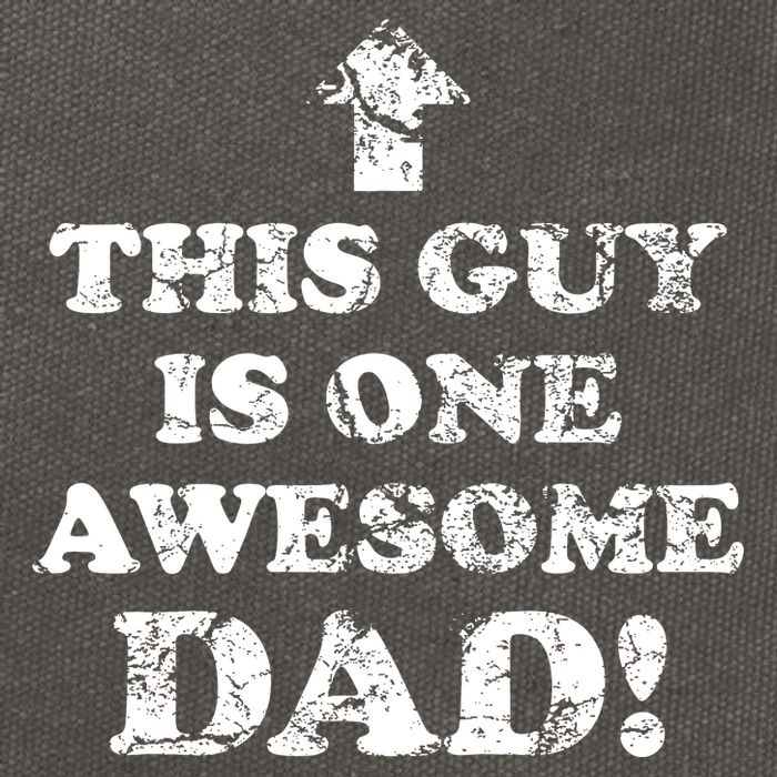 This Guy is One Awesome Dad Distressed Cotton Canvas Backpack
