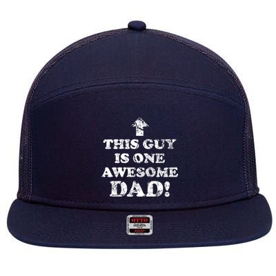 This Guy is One Awesome Dad Distressed 7 Panel Mesh Trucker Snapback Hat