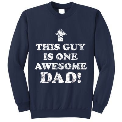 This Guy is One Awesome Dad Distressed Sweatshirt