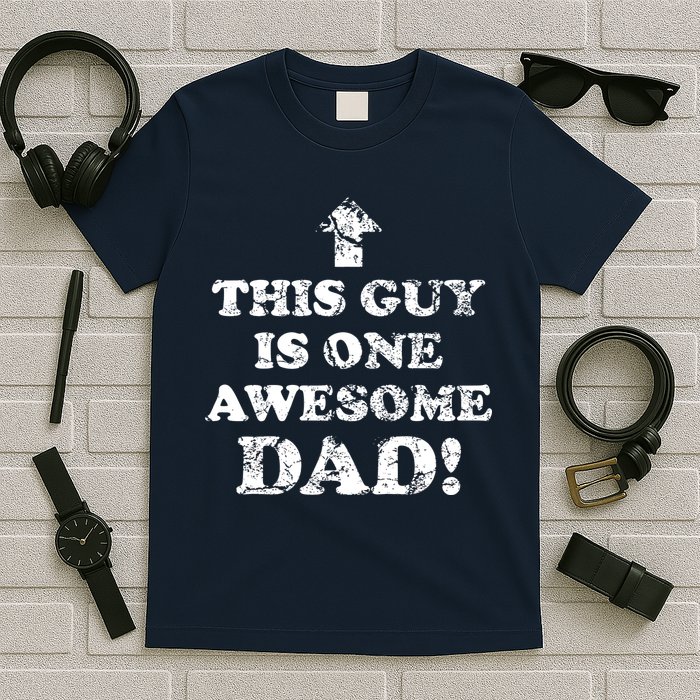 This Guy is One Awesome Dad Distressed T-Shirt