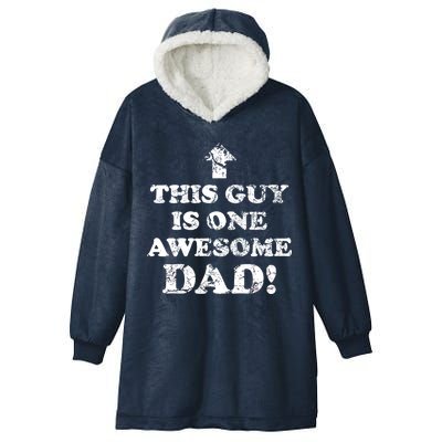 This Guy is One Awesome Dad Distressed Hooded Wearable Blanket