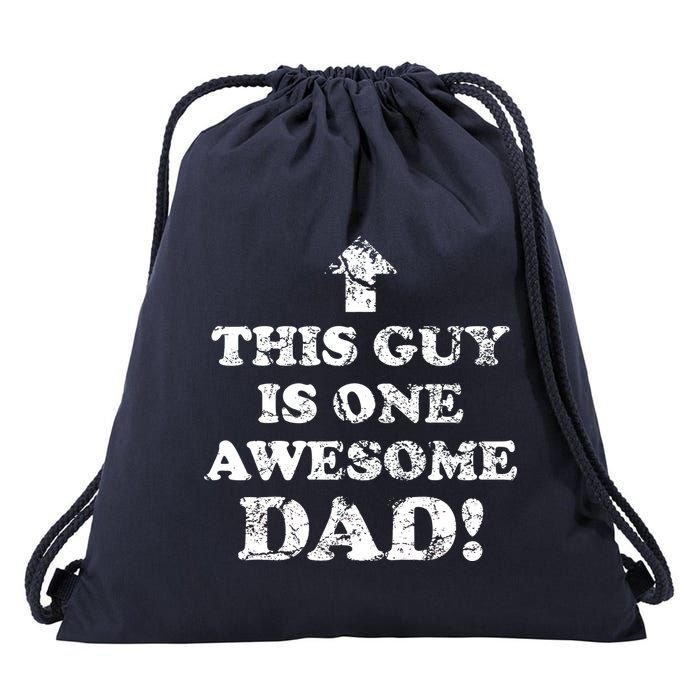 This Guy is One Awesome Dad Distressed Drawstring Bag