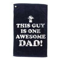 This Guy is One Awesome Dad Distressed Golf Towel