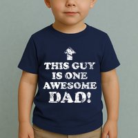 This Guy is One Awesome Dad Distressed Toddler T-Shirt