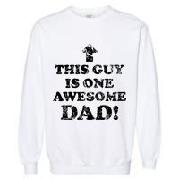 This Guy is One Awesome Dad Distressed Garment-Dyed Sweatshirt
