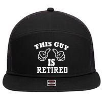 This Guy Is Retired Retirement 7 Panel Mesh Trucker Snapback Hat