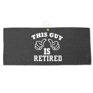 This Guy Is Retired Retirement Large Microfiber Waffle Golf Towel