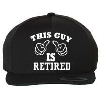 This Guy Is Retired Retirement Wool Snapback Cap