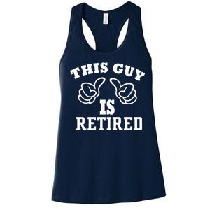 This Guy Is Retired Retirement Women's Racerback Tank