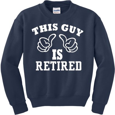 This Guy Is Retired Retirement Kids Sweatshirt