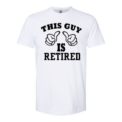 This Guy Is Retired Retirement Softstyle CVC T-Shirt