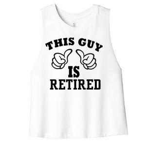 This Guy Is Retired Retirement Women's Racerback Cropped Tank