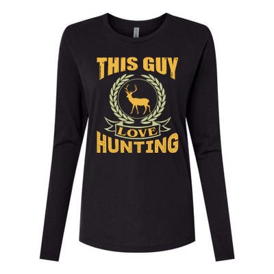 This Guy Love Hunting Womens Cotton Relaxed Long Sleeve T-Shirt