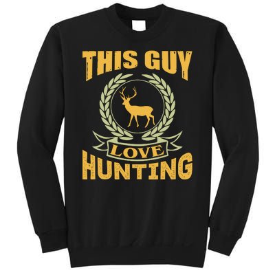 This Guy Love Hunting Sweatshirt