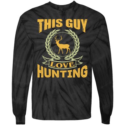 This Guy Love Hunting Tie-Dye Long Sleeve Shirt