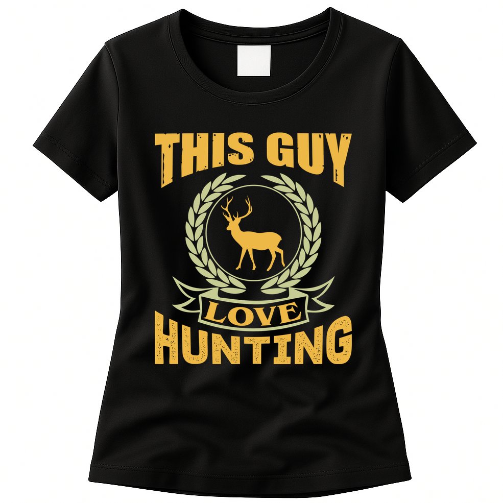 This Guy Love Hunting Womens T-Shirt