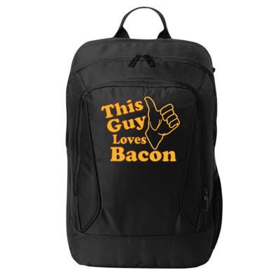 This Guy Loves Bacon City Backpack