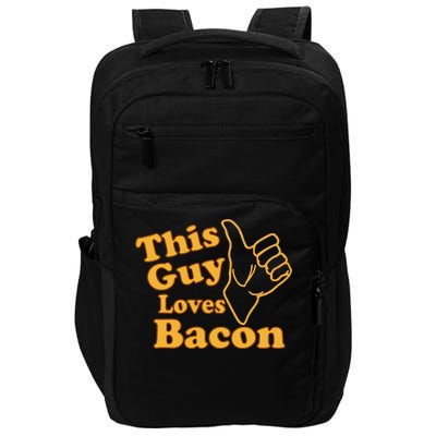 This Guy Loves Bacon Impact Tech Backpack