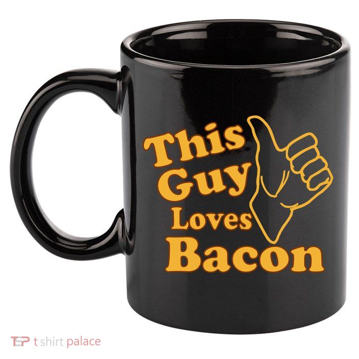 This Guy Loves Bacon 11oz C Handle Ceramic Mug