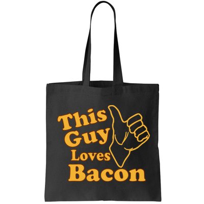 This Guy Loves Bacon Bag