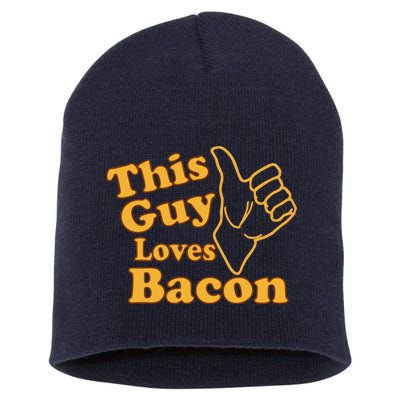 This Guy Loves Bacon Short Acrylic Beanie