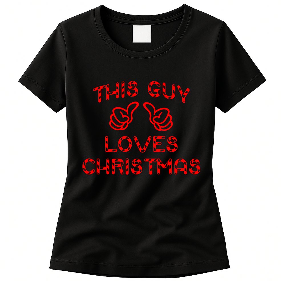 This Guy Loves Christmas Womens T-Shirt