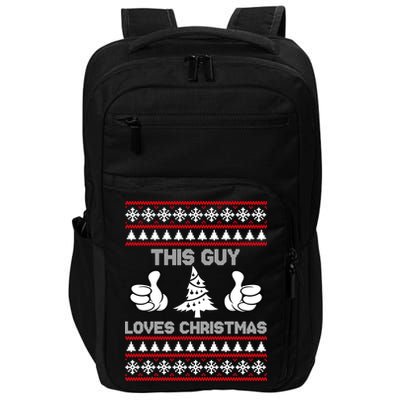 This Guy Loves Christmas Ugly Christmas Sweater Impact Tech Backpack