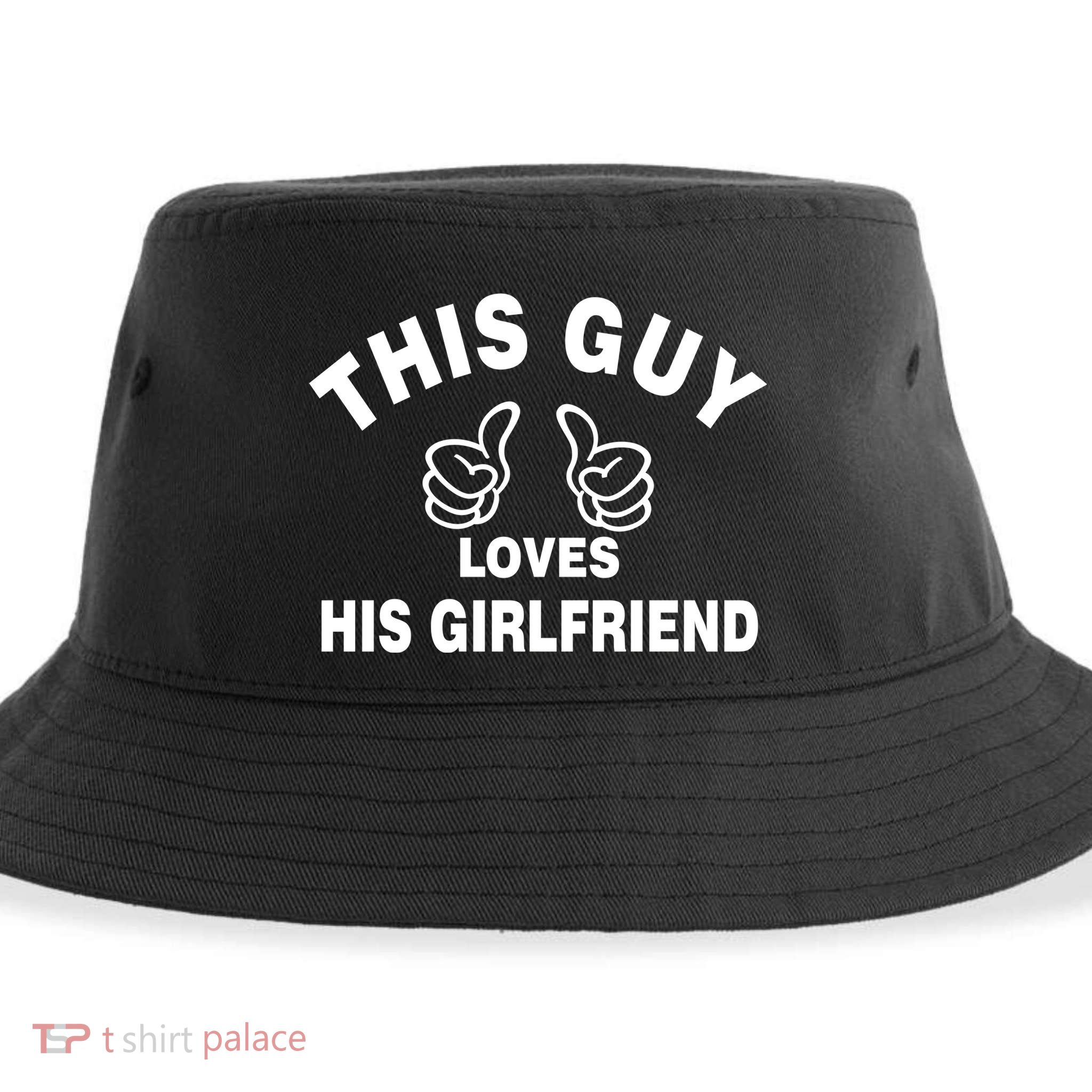 This Guy Loves His Girlfriend Sustainable Bucket Hat