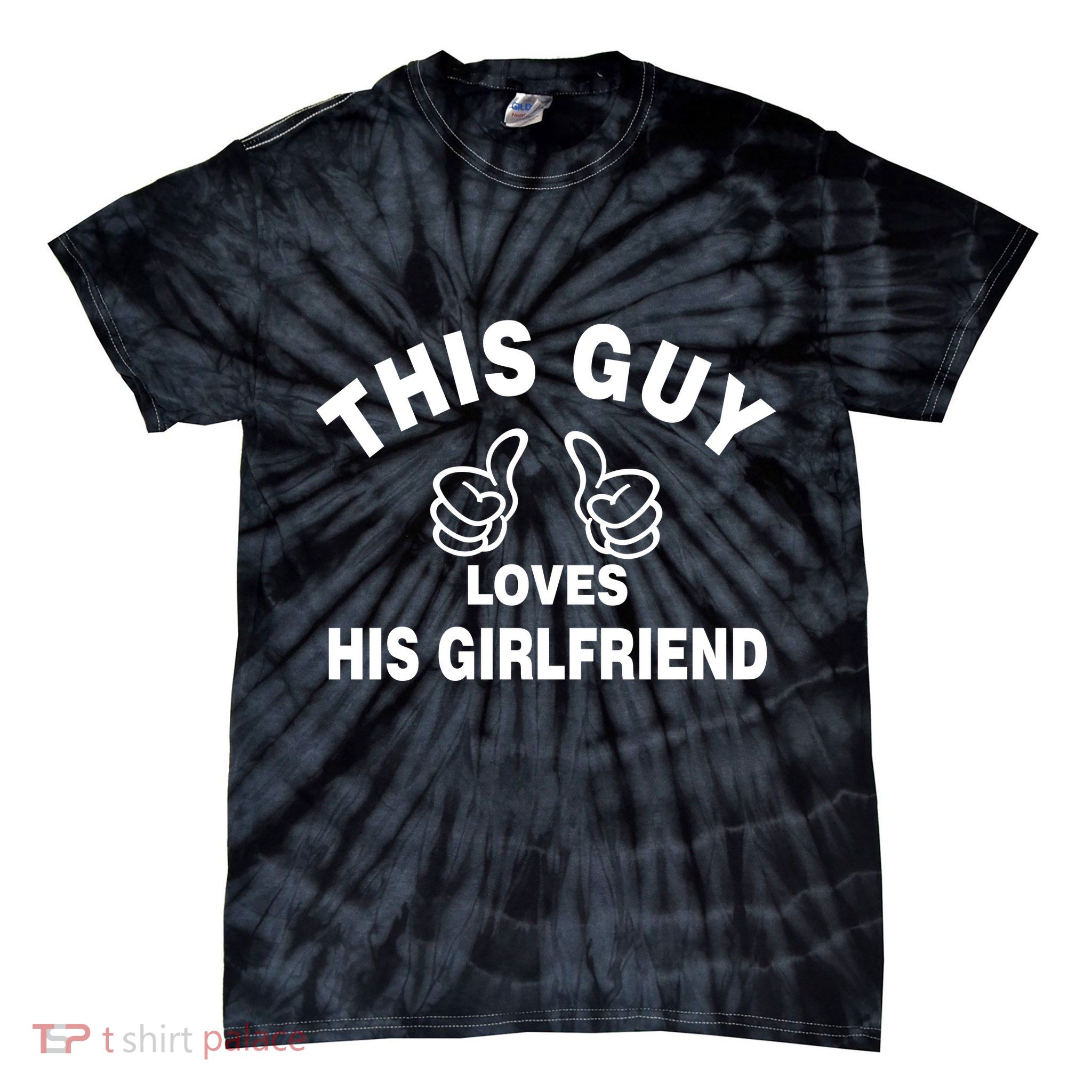 This Guy Loves His Girlfriend Tie-Dye T-Shirt