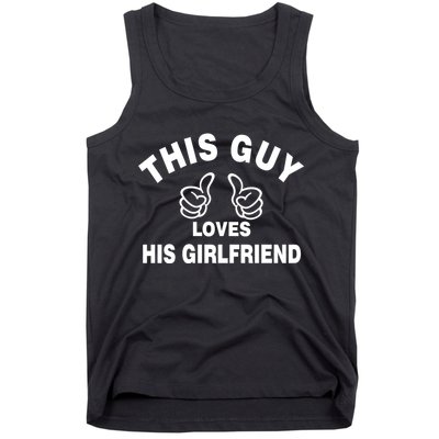 This Guy Loves His Girlfriend Tank Top