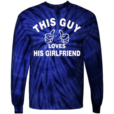 This Guy Loves His Girlfriend Tie-Dye Long Sleeve Shirt