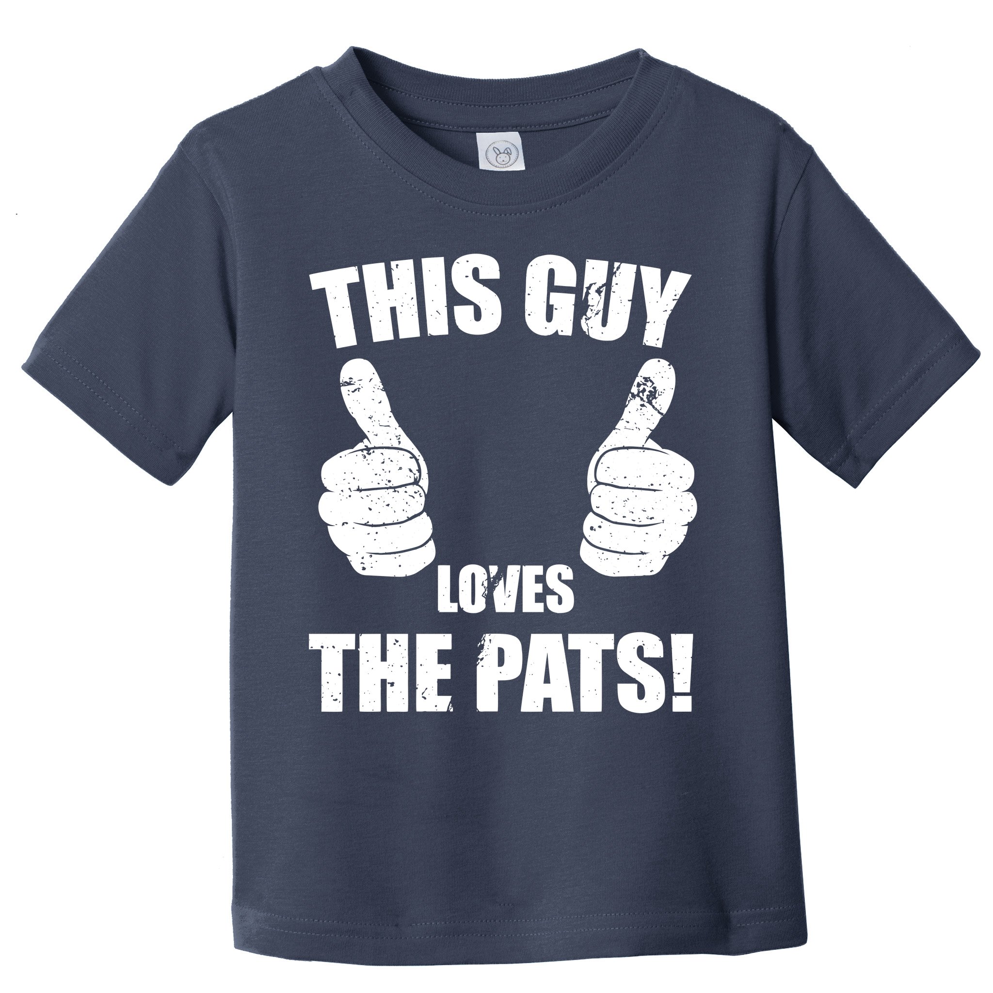 This Guy Loves The Pats Toddler T-Shirt