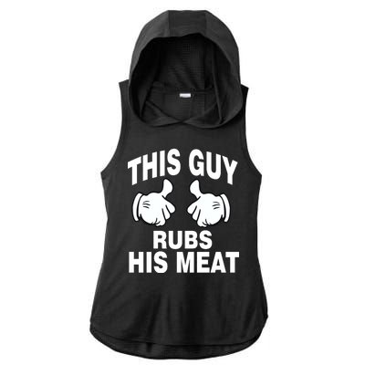 This Guy Rubs His Meat Ladies PosiCharge Tri-Blend Wicking Draft Hoodie Tank