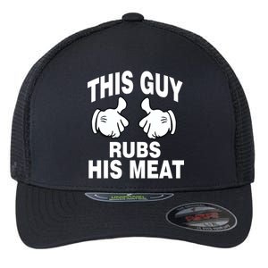 This Guy Rubs His Meat Flexfit Unipanel Trucker Cap