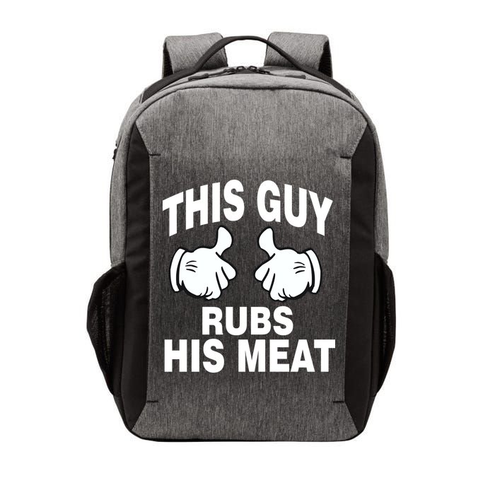 This Guy Rubs His Meat Vector Backpack