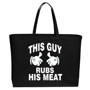 This Guy Rubs His Meat Cotton Canvas Jumbo Tote