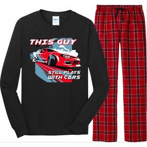 This Guy Still Plays With Cars Long Sleeve Pajama Set