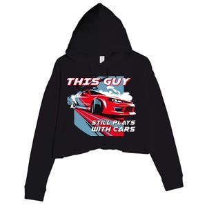 This Guy Still Plays With Cars Crop Fleece Hoodie